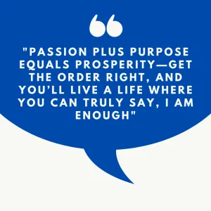 passion – purpose
